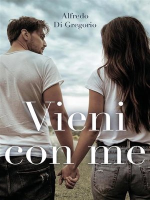cover image of Vieni con me